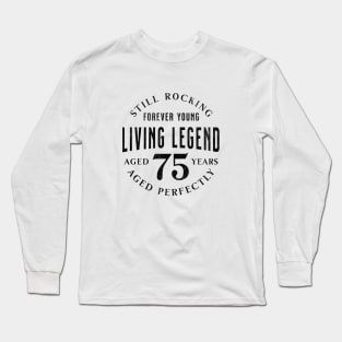 75 Years of Memories: Joyful & Humorous Long Sleeve T-Shirt